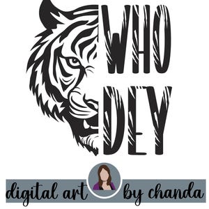 Puede incluir: Diseño de arte digital en blanco y negro con la cara de un tigre y la palabra "WHOLEY". El diseño incluye el texto "digital art by chanda" y opciones de tipo de archivo en la parte superior.