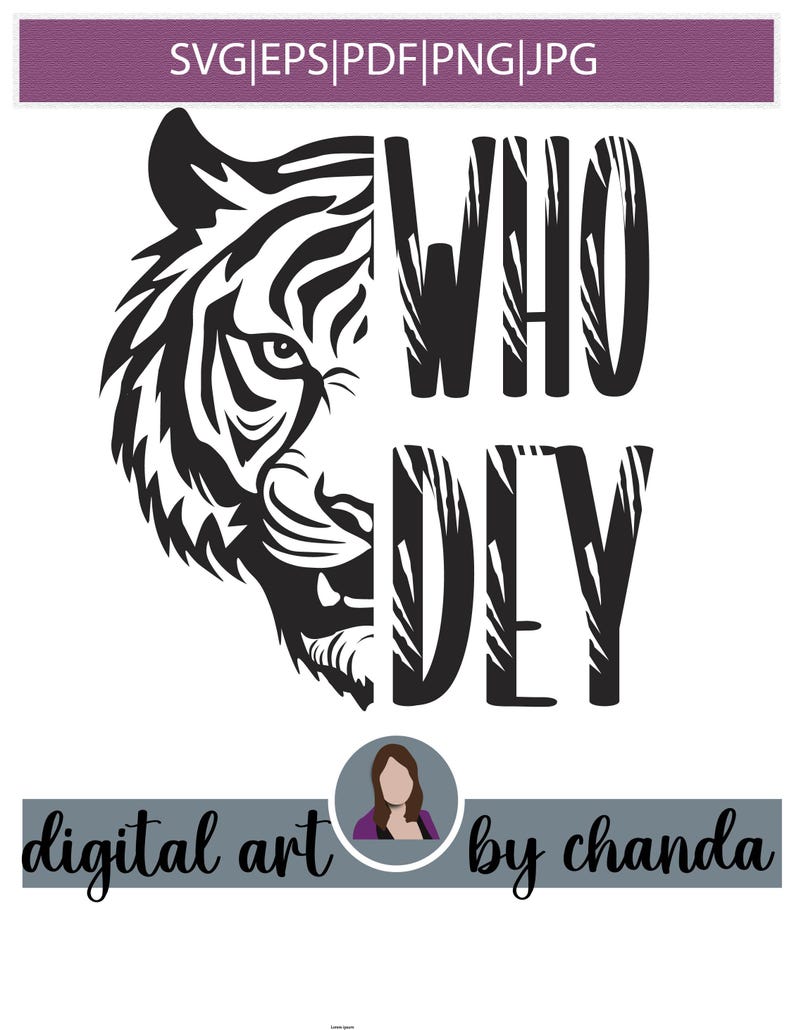 Puede incluir: Dise&ntilde;o de arte digital en blanco y negro con la cara de un tigre y la palabra "WHOLEY". El dise&ntilde;o incluye el texto "digital art by chanda" y opciones de tipo de archivo en la parte superior.