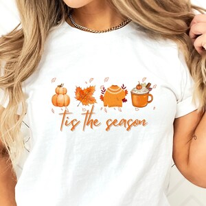 Tis The Season, Fall Coffee Shirt, Hot Coffee Shirt, Coffee Lovers Shirt, Fall Shirt, Pumpkin Latte Drink, Thanksgiving,Pumpkin Spice Shirt
