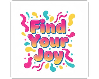 Pegatina "Encuentra tu alegría" / decoración de dopamina, arte de garabatos de neón, impresión con degradado brillante