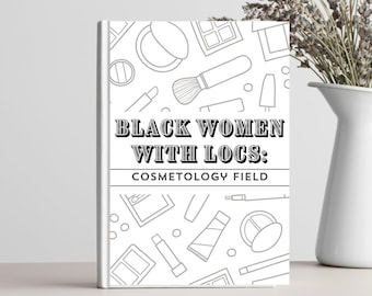 Color Me Black Girl Locs Dreadlocks Coloring Book Natural Hair Dreads African American Hairstyles Adult Women Relaxation Pages Stress Relief