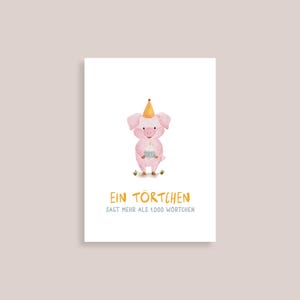Postkarte "Ein Törtchen sagt mehr..." Schwein Geburtstag Grußkarte Karte Kindergeburtstag Bauernhof Torte Cupcake Party Jubeltag