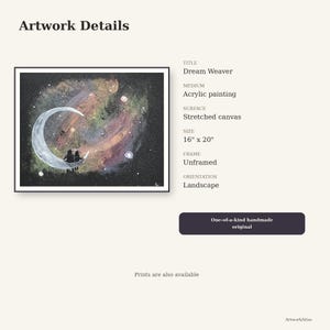 May include: An acrylic painting titled "Dream Weaver" on stretched canvas, 16 x 20 inches. The artwork depicts a crescent moon with two figures silhouetted against a colorful nebula and starry background. The painting is unframed.