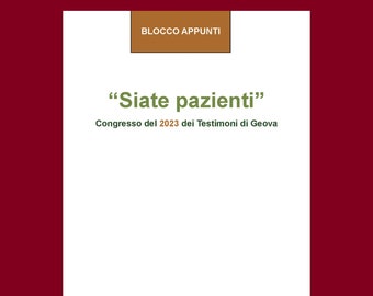 JW Congresso 2023 Siate Pazienti blocco appunti