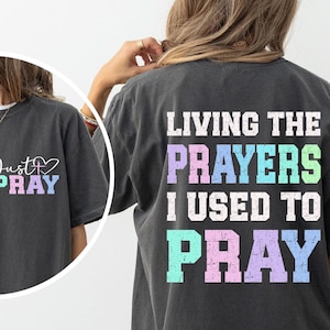 Living The Prayers Png, Christian Png, Faith Png, Just Pray Png, Christian Women Png, Bible Verse Pray Png, Sublimation Design