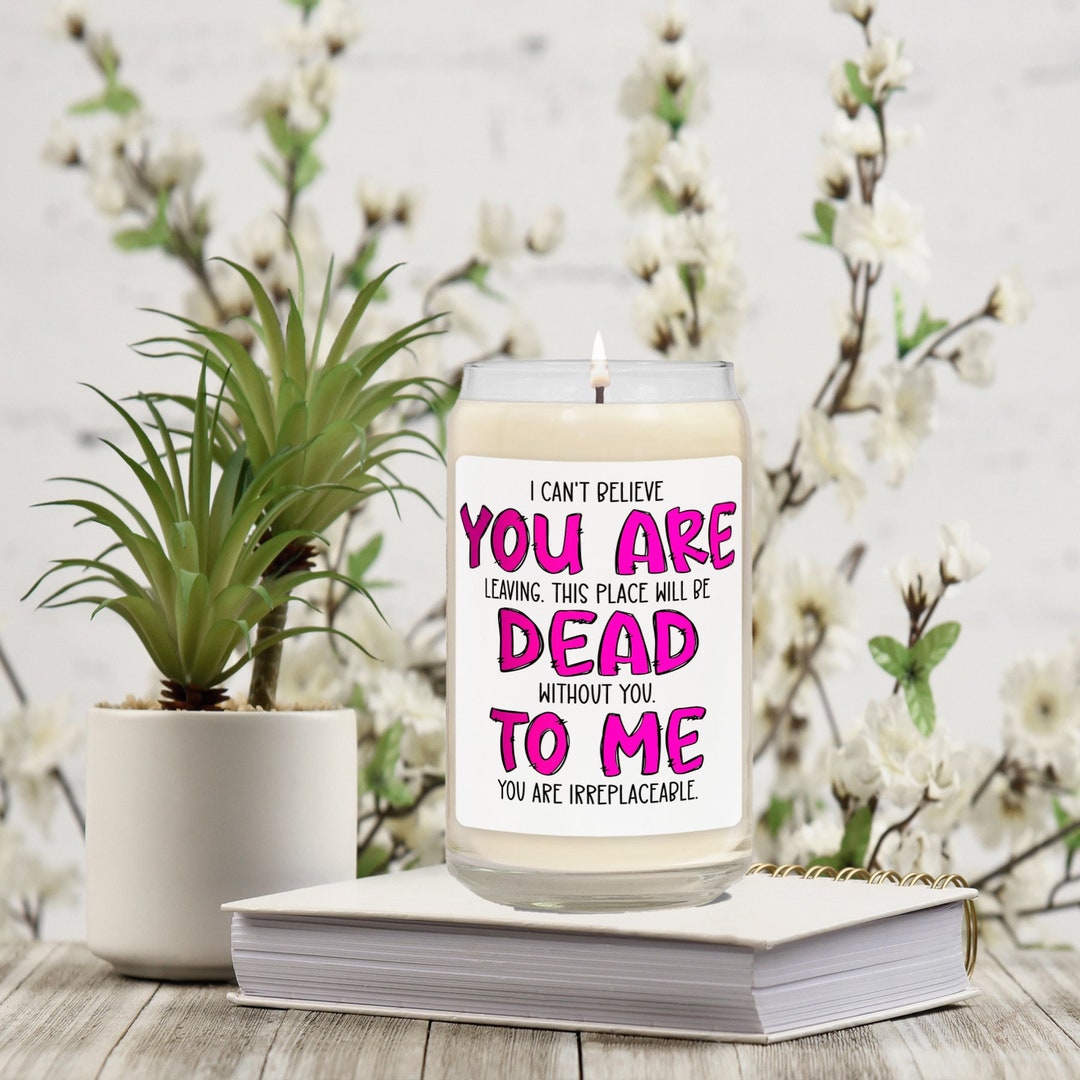 Can't Believe You Are Leaving Candle Coworker Goodbye Etsy