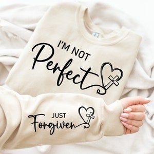 Not Perfect Just Forgiven Patch – Embroidered Iron-on/sew-on