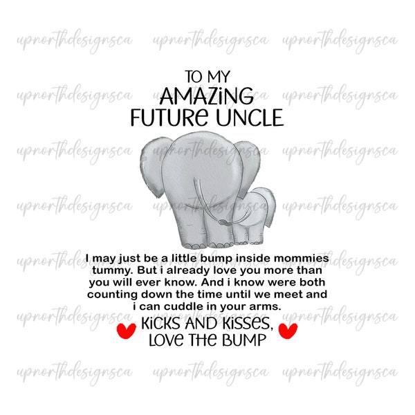To My Future Uncle Png, Uncle To Be Png, Digital Download, Pregnancy Announcement, Gonna Be An Uncle