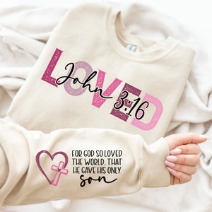 Loved John 3:16 Png, God Loved The World Png, Faith Png, Christian Png, Faith Insprational Png, SleeveDesign Png, Sublimation Design