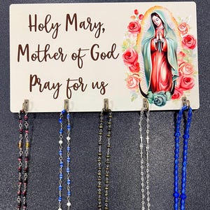 Our Lady of Guadalupe rosary wall hanger , Catholic gift , key holder, rosaries holder.