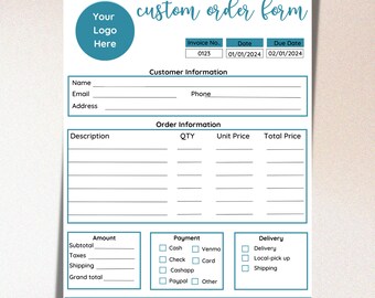 May include: A teal and white custom order form with fields for customer and order information. The form includes sections for invoice details, payment methods, and delivery options. The top of the form has the text "custom order form".