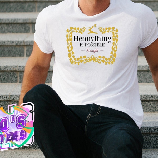 Hennything is Possible Tee