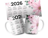 2026 Floral Calendar Mug Wrap • Pink Flowers Sublimation PNG (Digital File)