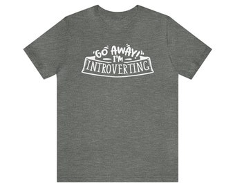 Sassy Antisocial Introvert Shirt - Plus Size Up to 5XL Available