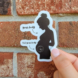 Not Your Body Sticker