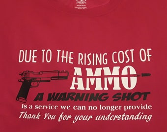 Funny Warning Shot T Shirt