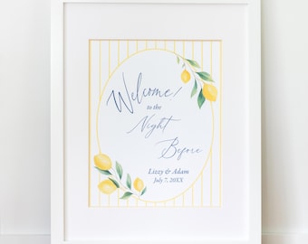 Rehearsal Dinner Welcome Sign, Amalfi Coast Lemon, Italian Wedding Decor, Printed 8x10 11x14