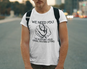 Support your local Record Store/Record Store Day/Record Store Tshirt/Support local business/Audiophile Tshirt/Vinyl Collector/RSD/music gift
