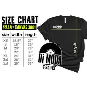 May include: Size chart for Bella + Canvas 3001 t-shirts, showing measurements in inches for XS to 3XL sizes. The chart includes width and length measurements. The image also features a black t-shirt with the text "Di Moda T-Shirts" printed on it.