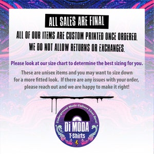 Puede incluir: Un gr&aacute;fico con el texto "ALL SALES ARE FINAL" y "ALL OF OUR ITEMS ARE CUSTOM PRINTED ONCE ORDERED. WE DO NOT ALLOW RETURNS OR EXCHANGES."  El gr&aacute;fico tambi&eacute;n incluye el texto "Por favor, consulta nuestra tabla de tallas para determinar la mejor talla para ti. Estos art&iacute;culos son unisex y es posible que desees pedir una talla menos para un look m&aacute;s ajustado. Si tienes alg&uacute;n problema con tu pedido, ponte en contacto con nosotros y estaremos encantados de ayudarte a solucionarlo!"  El gr&aacute;fico tambi&eacute;n incluye un logotipo con el texto "Underground Music Culture Lives Here! Di MODA T-Shirts 4".