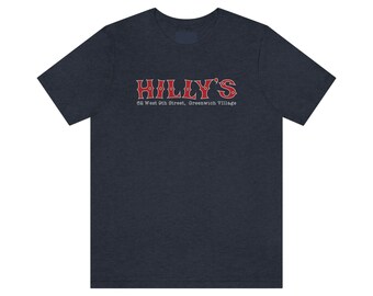 Hilly's/Rock n Roll Tshirt/The Village NYC/Hilly/defunct venue/retro Tshirt/punk rock/CBGBs/ music Tee/1970s/underground culture/music gift