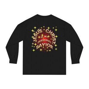 Unisex Classic Long Sleeve T-Shirt Tee Shirt Tee-Shirt Jesus Christ Is My Personal Savior