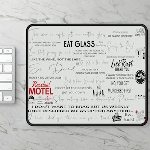 Schitts Creek Inspired - Quotes - Mouse Pad