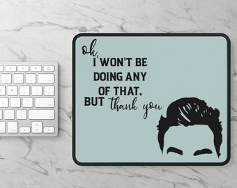 Schitts Creek Inspired | Quotes | Silhouette | Choice of Design | Mouse Pad