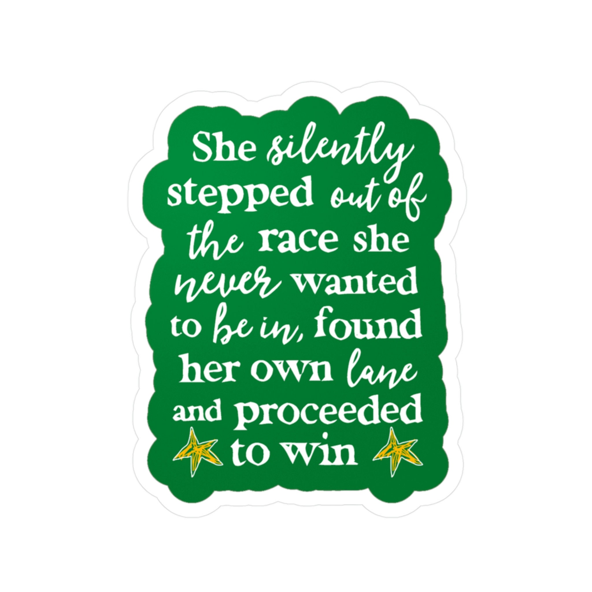 Stepped out of the Race - 3" x 4" Removable vinyl decal