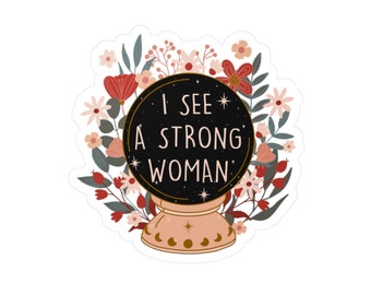 I see a strong woman - 3&quot; x 4&quot; Removable vinyl decal
