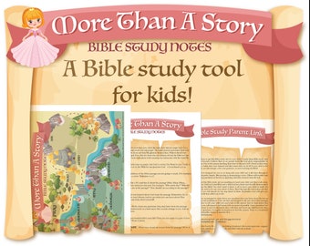 More Than a Story Bible Study Notes