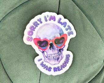 Holographic Sorry I’m Late I Was Reading Sticker