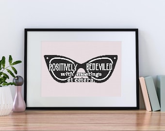 Moira Rose Quote Positively Bedeviled with Meetings Et Cetera Cross Stitch Pattern Digital Download