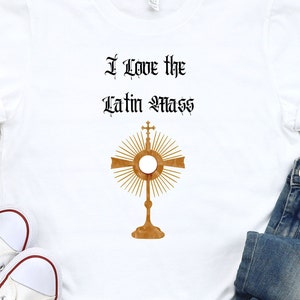 I love the Latin Mass Catholic Religious God Spiritual Christian Tshirt, Unisex Cotton Crew Neck Short Sleeve, gift for her, gift for him