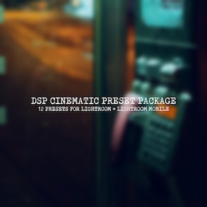 DSP-Cinematic - 12 Cinematic Presets for Adobe Lightroom Desktop + Mobile