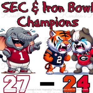 May include: A cartoon illustration of the Alabama Crimson Tide and the Georgia Bulldogs mascots celebrating a football game. The Alabama mascot, an elephant, is laughing and pointing at the Georgia mascot, a bulldog, who is crying. The score is 27-24. The text "SEC & Iron Bowl Champions" is at the top of the image.