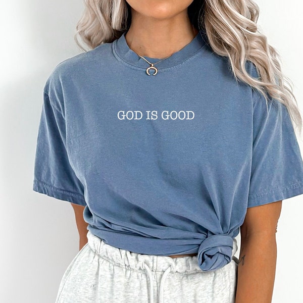 Embroidered GOD IS GOOD Tee, Christian Crewneck, Christian T-Shirt, Faith Shirt, Embroidered Crewneck, Jesus Is King, Bible Verse Shirt