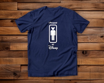 I Pooped At Disney Shirt, Men, Dad, Theme Parks, Group Family Shirts, Vacation, Disney World, Disneyland, Funny Disney Inspired Shirt