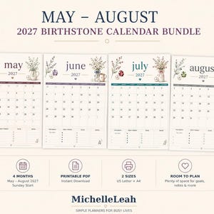 May include: A 2027 birthstone calendar bundle for May through August featuring four monthly pages with floral illustrations, gemstone graphics, and grid layouts. The design includes sections for goals, notes, and to-do lists, with text labels for months and the MichelleLeah brand name.