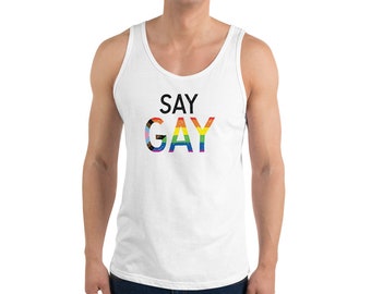 Say Gay Tank, Rainbow Pride, LGBTQ Shirt, Pride Shirt Men, Love is Love Shirt