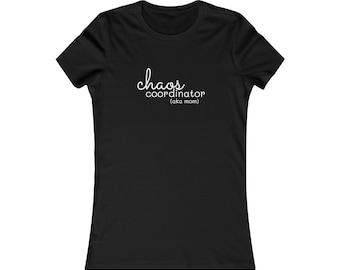 Chaos Coordinator Damfavorit-T-shirt