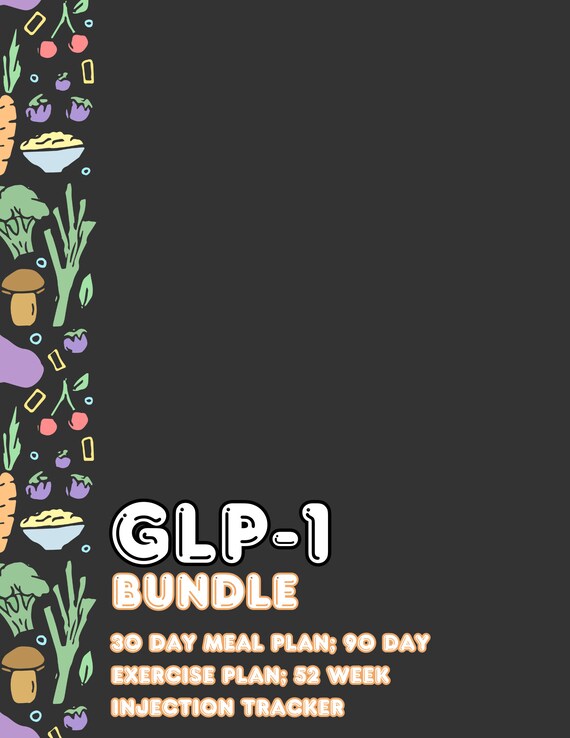 glp-1 complete Complete GLP-1 Support Bundle | 90-day Workout Plan, 30-day Meal Plan,  Injection Site Tracker | Digital Download