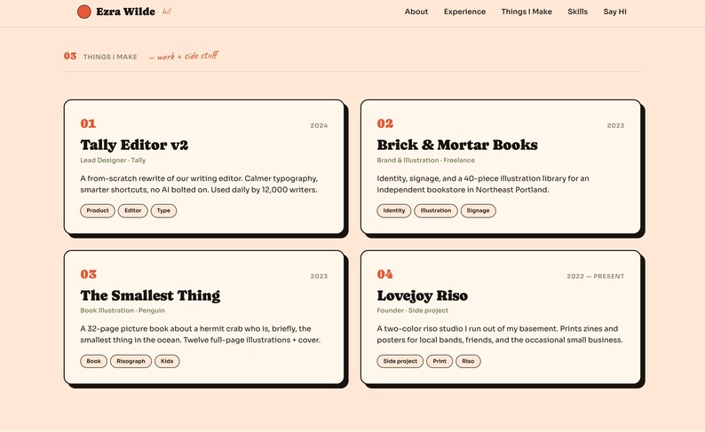 May include: A website design with a peach background and white boxes. The website showcases projects, including "Tally Editor v2" and "Brick & Mortar Books." Text includes "Ezra Wilde" and "Things I Make."