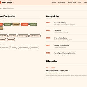 May include: A webpage design with a light peach background. The page features the name "Ezra Wilde" at the top, and sections detailing skills, recognition, and education. Key skills are listed with colorful labels, including "Figma" and "Illustrator."