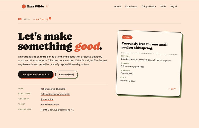 May include: A website design with a peach background and black and red text. The text reads "Let's make something good." and lists services offered. A box on the right states "Currently free for one small project this spring."