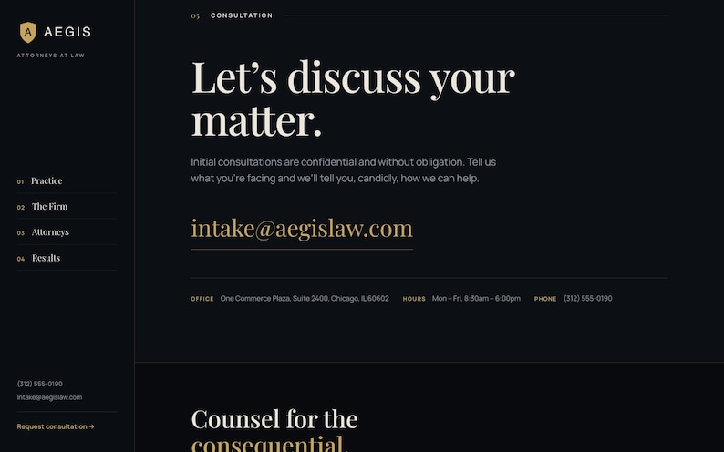 May include: A dark-themed website interface for Aegis Attorneys at Law featuring a consultation page. The text reads: Let's discuss your matter. Initial consultations are confidential and without obligation. Contact intake@aegislaw.com. Includes office address, hours, and phone number.