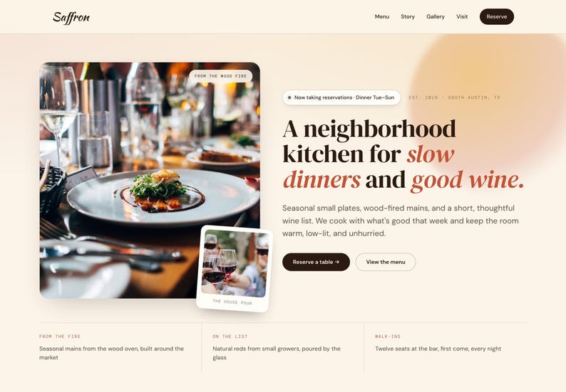 May include: A website landing page for Saffron restaurant featuring a large photograph of a plated meal, a smaller polaroid-style image of wine glasses, and text stating A neighborhood kitchen for slow dinners and good wine.