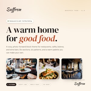 May include: A digital product display for the Saffron WordPress theme featuring a cream background with dark brown text. The layout includes the title A warm home for good food, descriptive text, and three rectangular images of restaurant dining.