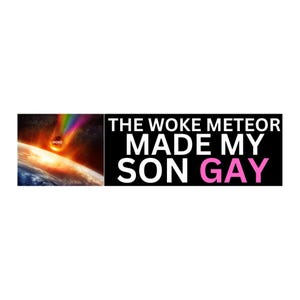 Pegatina o imán "El meteorito progresista hizo que mi hijo fuera gay", divertida calcomanía con meme político.