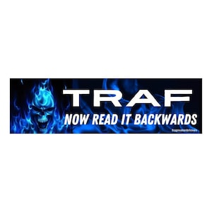 TRAF Now Read It Backwards - Adesivo o magnete per paraurti, divertente decalcomania per auto con meme, vinile impermeabile, regalo per umorismo con giochi di parole bizzarri